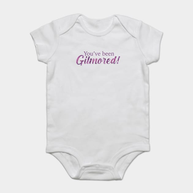 You've been Gilmored! Baby Bodysuit by Stars Hollow Mercantile